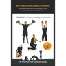 Kettlebell Exercise Encyclopedia VOL. 2: Kettlebell isometric, kneeling, lift, and lunge exercise variations