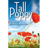 Tall Poppy: How to Lead Without Losing Your Head