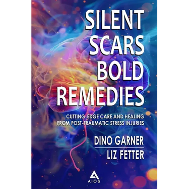 Silent Scars Bold Remedies: Cutting-Edge Care and Healing from Post-Traumatic Stress Injuries