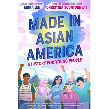 Made in Asian America: A History for Young People