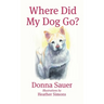 Where Did My Dog Go?