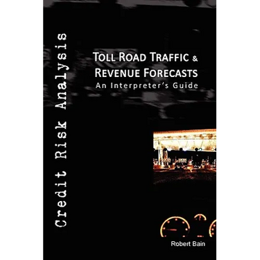 Toll Road Traffic & Revenue Forecasts