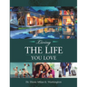 Living the Life You Love