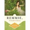 Remmie, a Southern Heiress