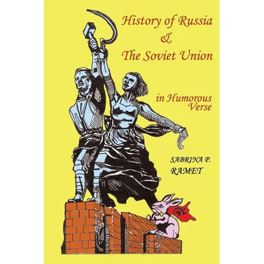 HISTORY OF RUSSIA AND THE SOVIET UNION in Humorous Verse
