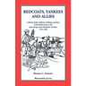 Redcoats, Yankees, and Allies: A History of the Uniforms, Clothing, and Gear of the British Army