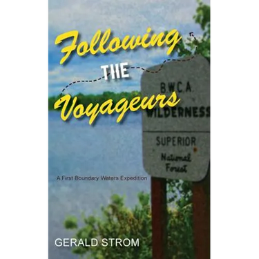 Following the Voyageurs: A First Boundary Waters Expedition