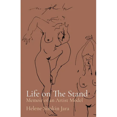 Life on The Stand: Memoir of an Artist Model
