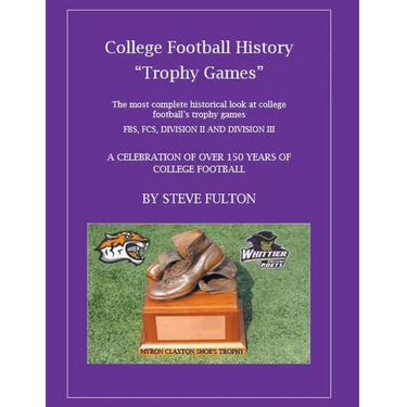 College Football History "Trophy Games"