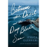 Between the Devil and the Deep Blue Sea