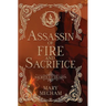 Assassin of Fire and Sacrifice
