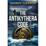 The Antikythera Code: Harry Fox Adventure Book 8
