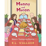 Manny and Mason: Manny's Thanksgiving Blessing