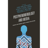Postphenomenology and Media: Essays on Human-Media-World Relations