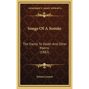 Songs Of A Semite: The Dance To Death And Other Poems (1882)