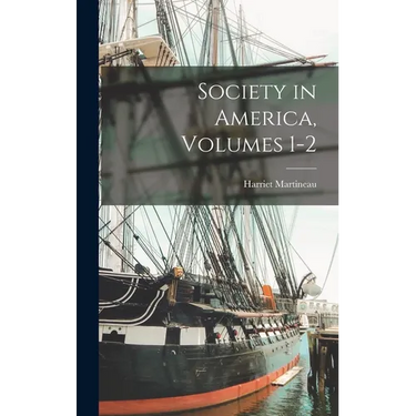 Society in America, Volumes 1-2
