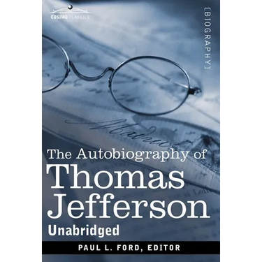 The Autobiography of Thomas Jefferson