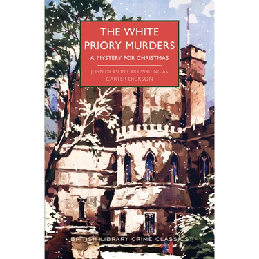 The White Priory Murders: A Mystery for Christmas