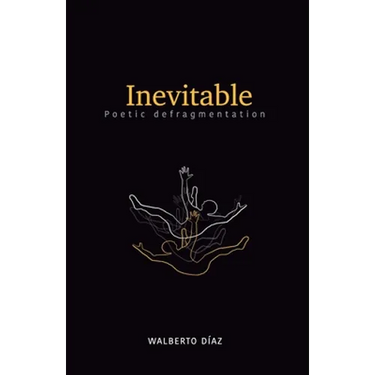 Inevitable: poetic defragmentation