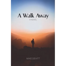 A Walk Away
