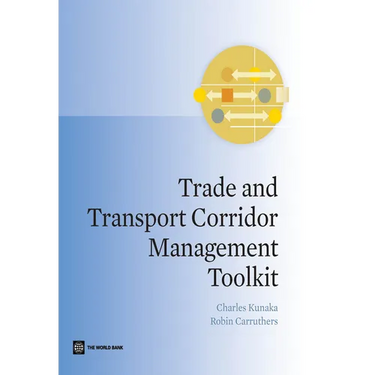 Trade and Transport Corridor Management Toolkit