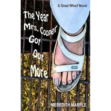 The Year Mrs. Cooper Got Out More: A Great Wharf Novel