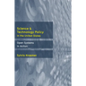 Science and Technology Policy in the United States: Open Systems in Action