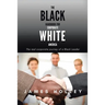 The Black Handbook for Corporate White America: The Real Corporate Journey of a Black Leader