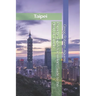 Panache Taipei a Traveler's Guide to the Heart of Taiwan