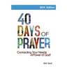 40 Days of Prayer: Connecting Your Needs to the Power of God