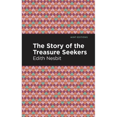 The Story of the Treasure Seekers