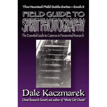 A Field Guide to Spirit Photography
