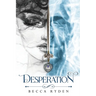 Desperation