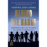 Behind the Badge