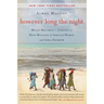 However Long the Night