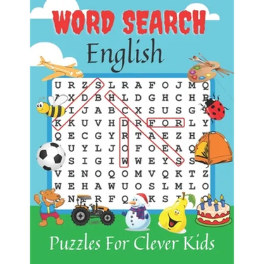 Word Search English Puzzle Book for Clever Kids: 360 Word Search, Answer Key & Illustrative Pictures/ First Easy English Spelling Quize for Age 4,5,6,