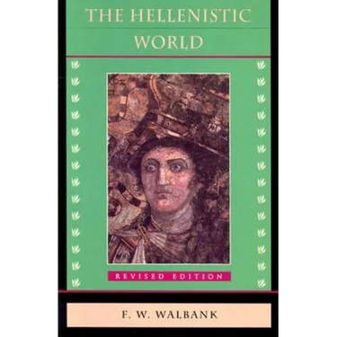 The Hellenistic World: Revised Edition