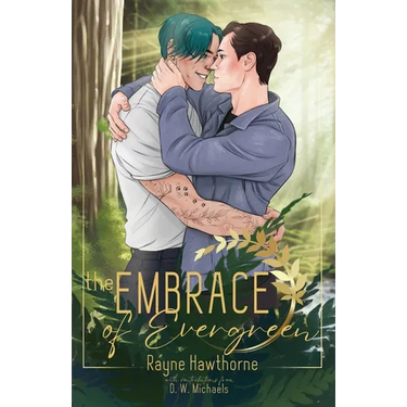 The Embrace of Evergreen