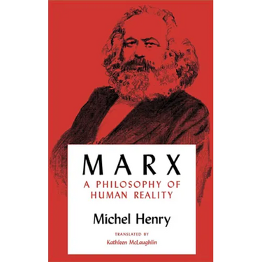 Marx: A Philosophy of Human Reality