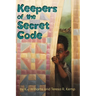 Keepers of the Secret Code