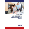 Methodology of Teaching Computer Science