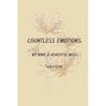 Countless Emotions: My Mind, a Beautiful Mess