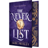 The Never List (Deluxe Limited Edition): A Spicy Why-Choose Romantasy