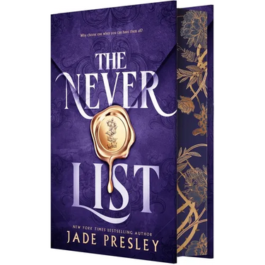 The Never List (Deluxe Limited Edition): A Spicy Why-Choose Romantasy