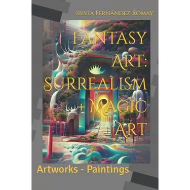 Fantasy Art: Surrealism + Magic Art: Artworks - Paintings
