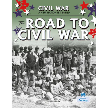 The Road to Civil War