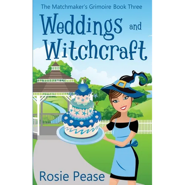 Weddings and Witchcraft