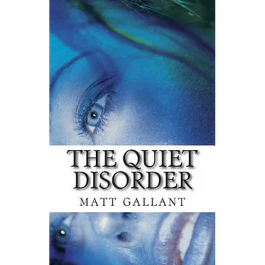 The Quiet Disorder