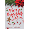 Merry Mischief List