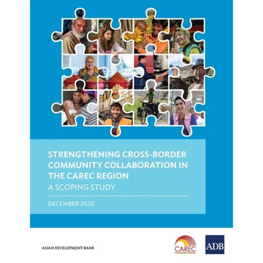 Strengthening Cross-Border Community Collaboration in the CAREC Region